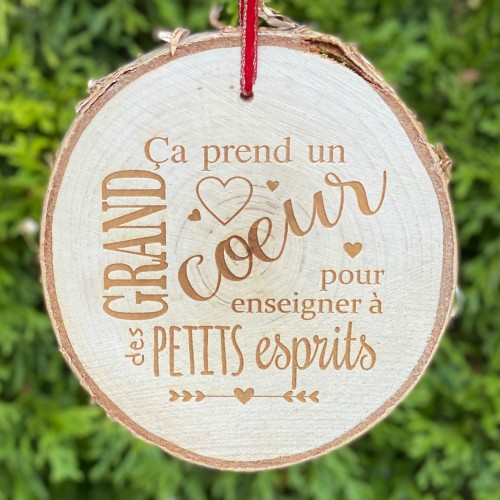 Gift for French teachers - engraved rustic birch ornament saying "it takes a big heart to help shape little minds" in French.
